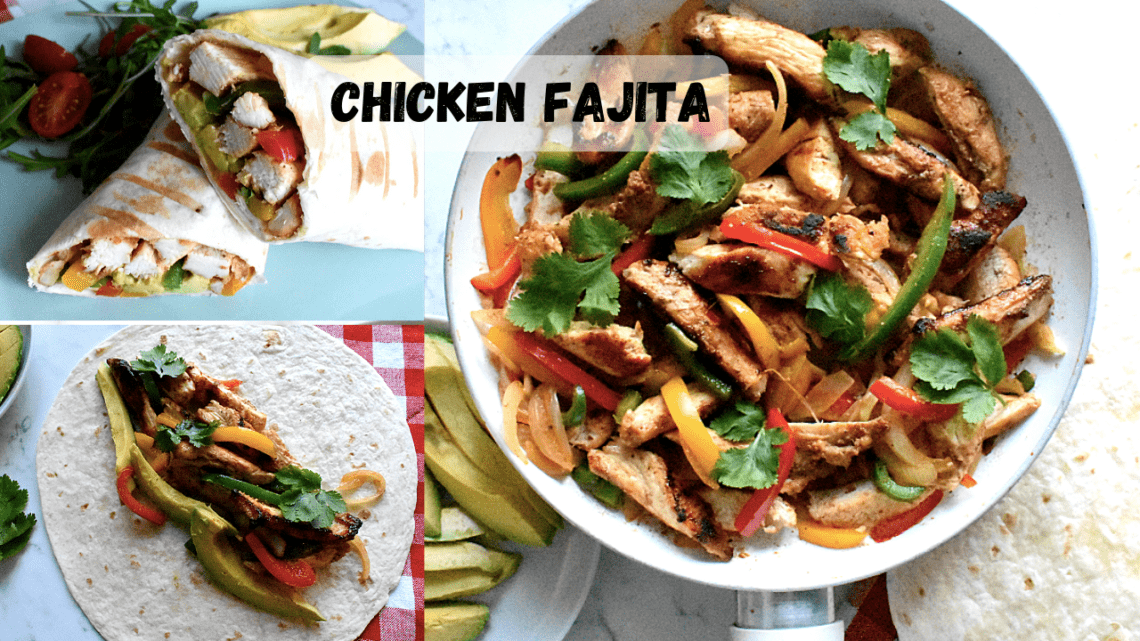 Best Chicken Fajita Recipe