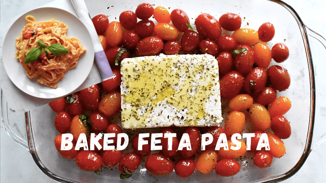 Baked Feta Pasta | The Viral TikTok Recipe!
