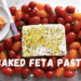 Baked Feta Pasta | The Viral TikTok Recipe!